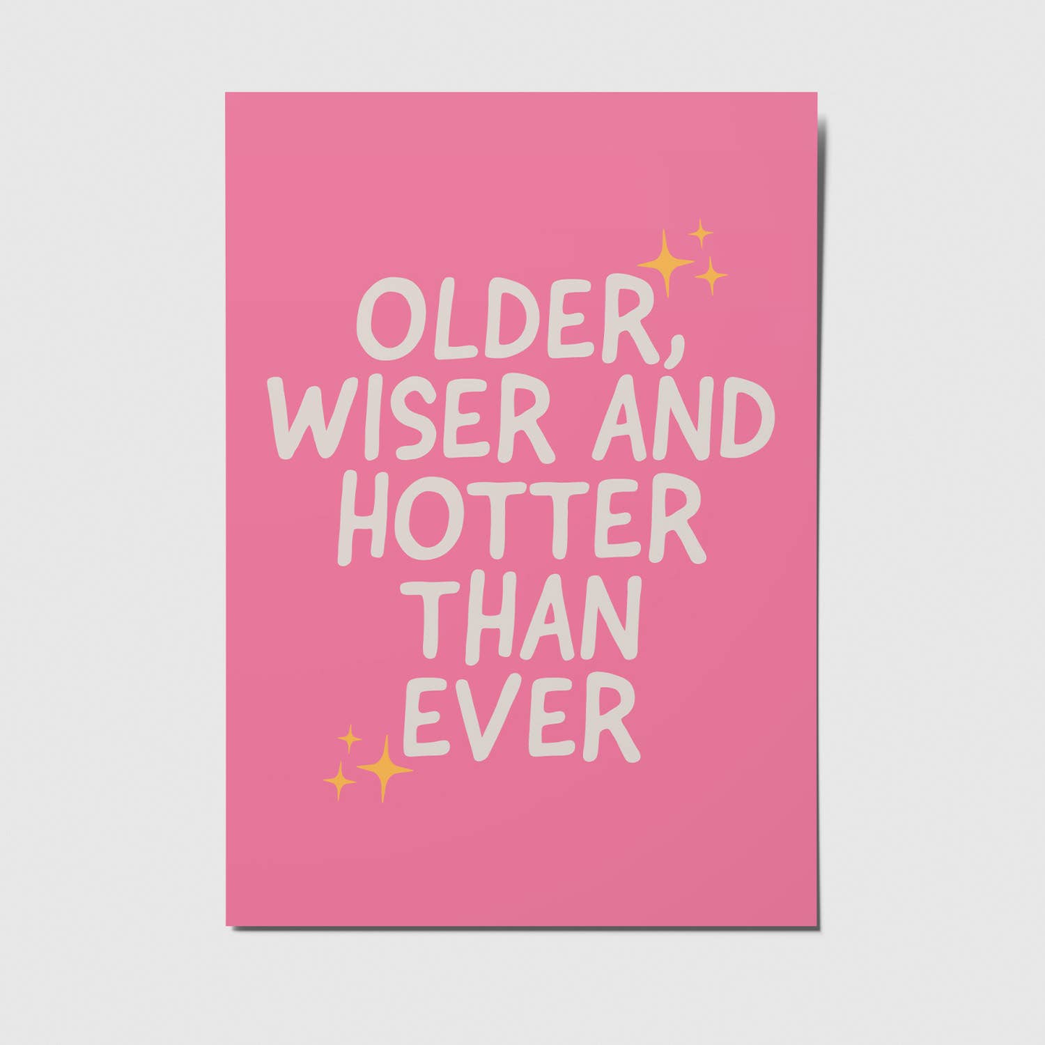 Card: "Older, wiser and hotter than ever"