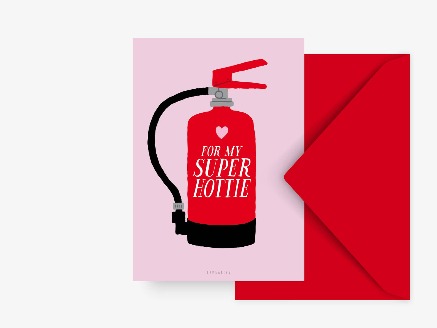 Card: "Super Hottie"