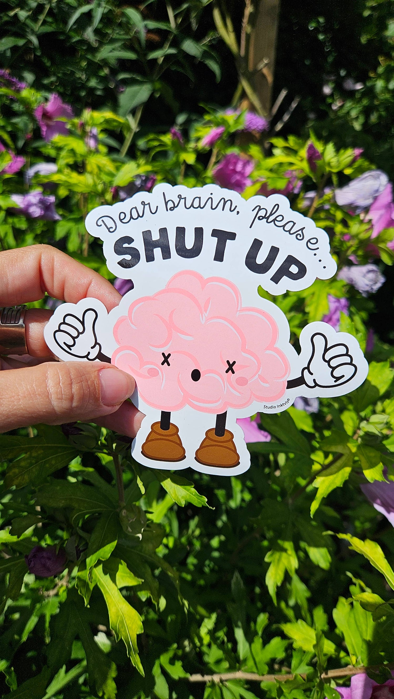 Dear Brain, please shut up -vinyl sticker