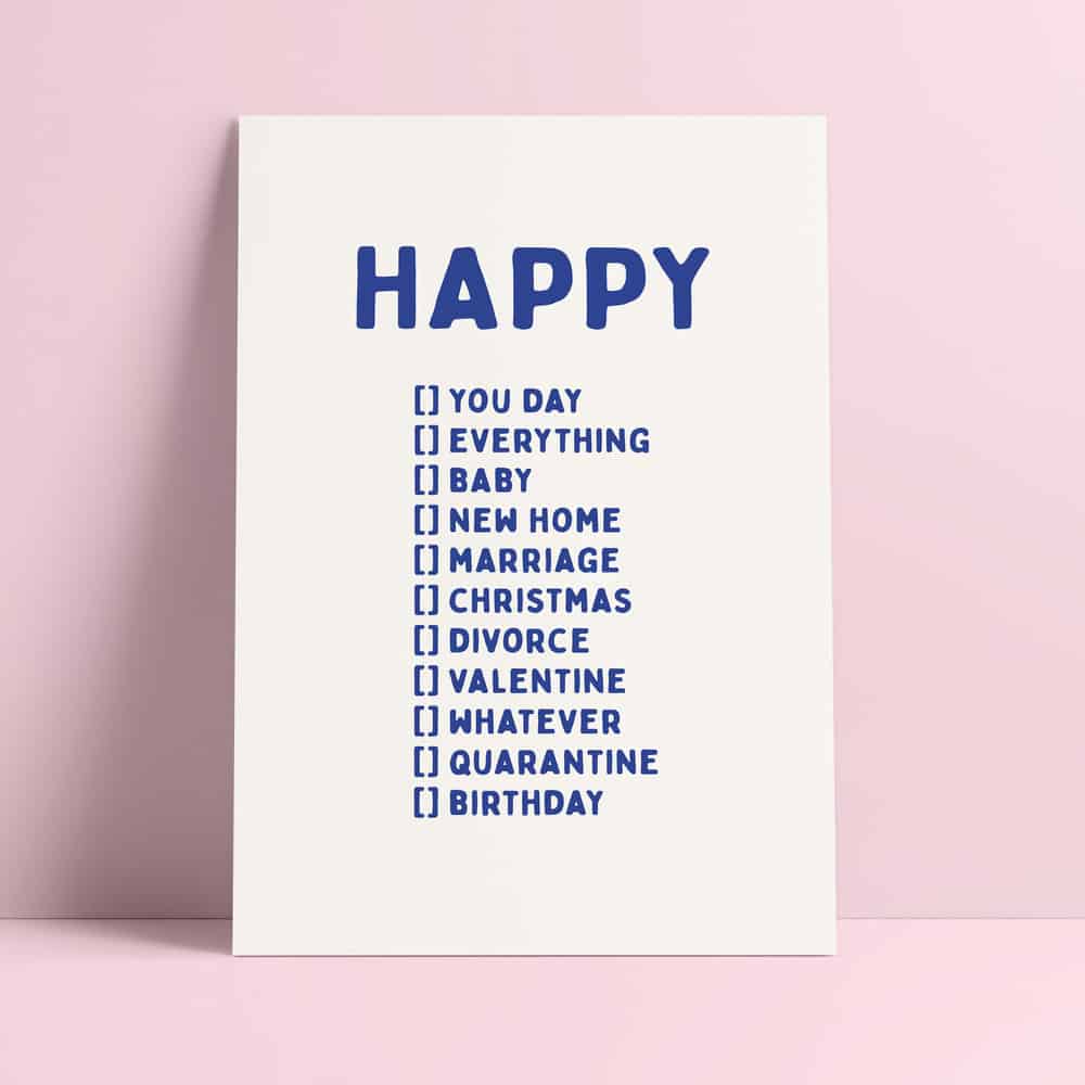 Happy You Day, Birthday, Whatever -Multi-purpose Card