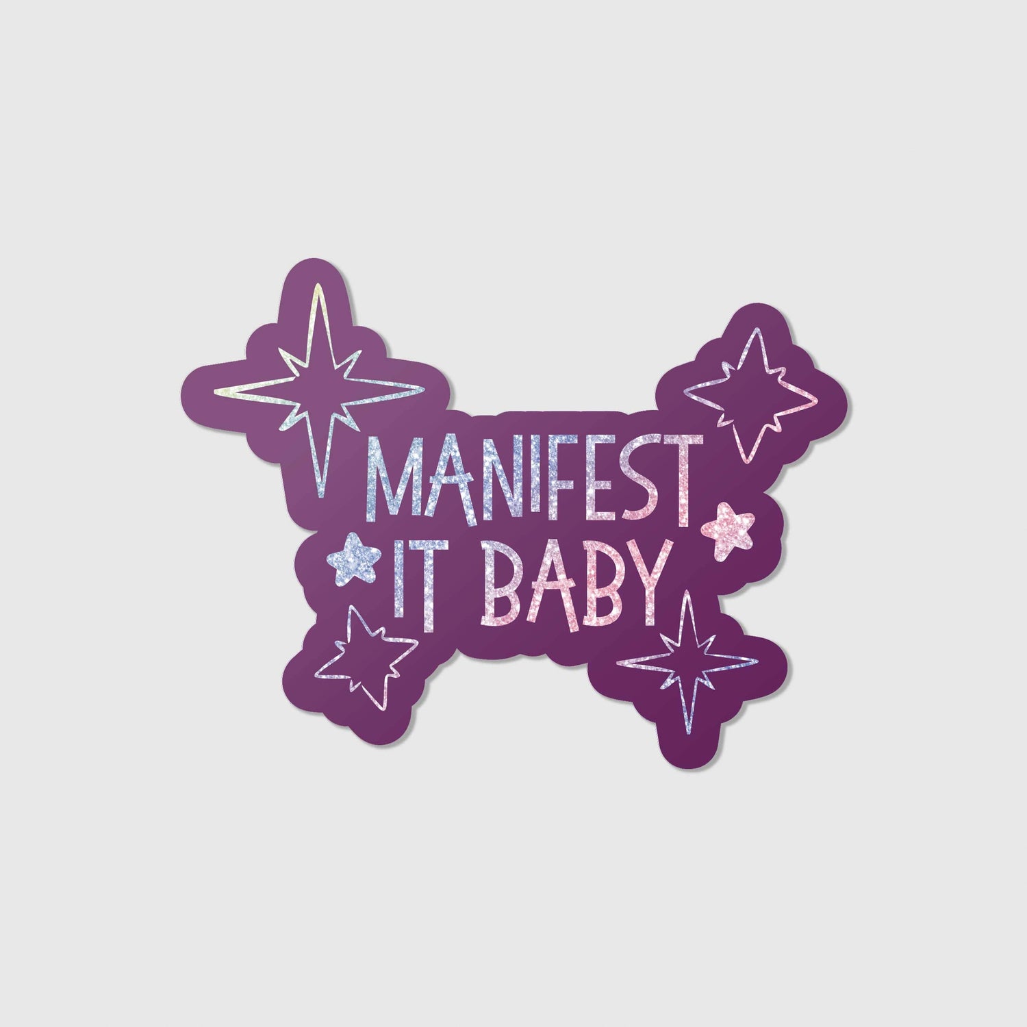 Manifest it baby – Glitter vinyl sticker